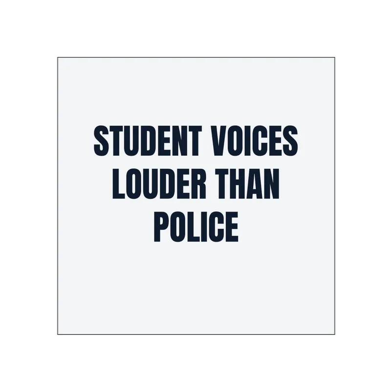 STUDENT VOICES · LOUDER THAN · POLICE in White