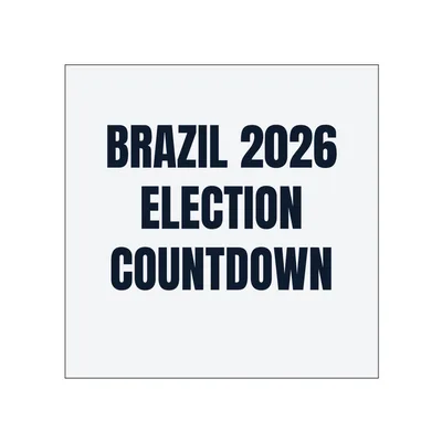 BRAZIL 2026 · ELECTION · COUNTDOWN in White