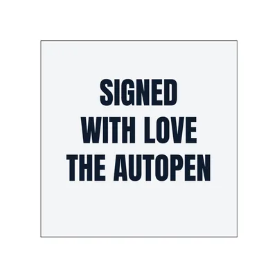 SIGNED · WITH LOVE · THE AUTOPEN in White