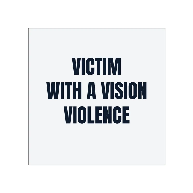 VICTIM · WITH A VISION · VIOLENCE in White