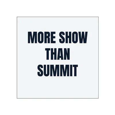 MORE SHOW · THAN · SUMMIT in White