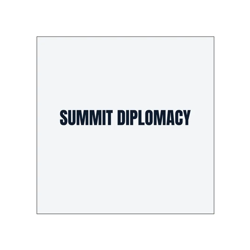 SUMMIT DIPLOMACY in White