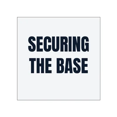 SECURING · THE BASE in White