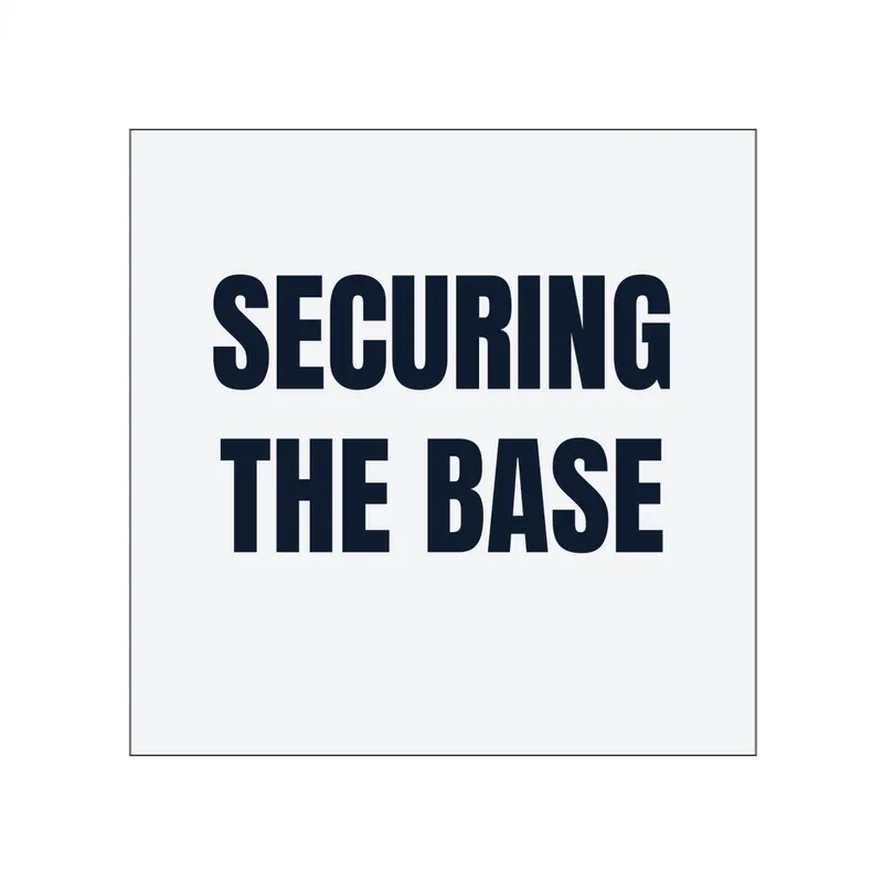 SECURING · THE BASE in White