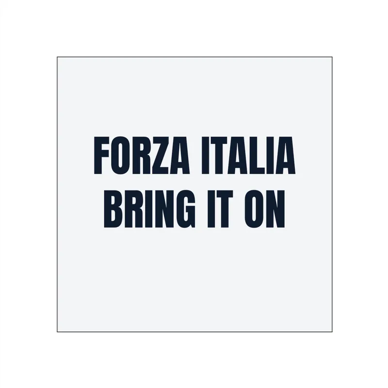 FORZA ITALIA · BRING IT ON in White