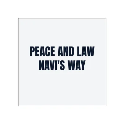 PEACE AND LAW · NAVI'S WAY in White