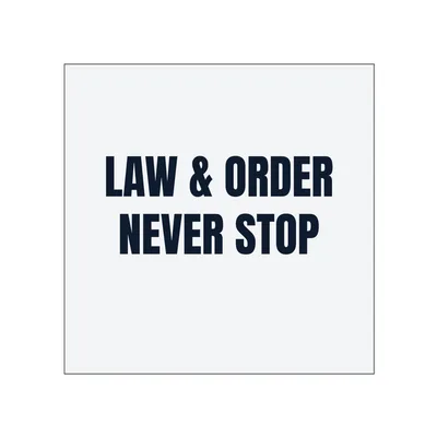 LAW & ORDER · NEVER STOP in White