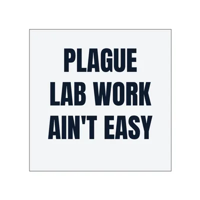 PLAGUE · LAB WORK · AIN'T EASY in White