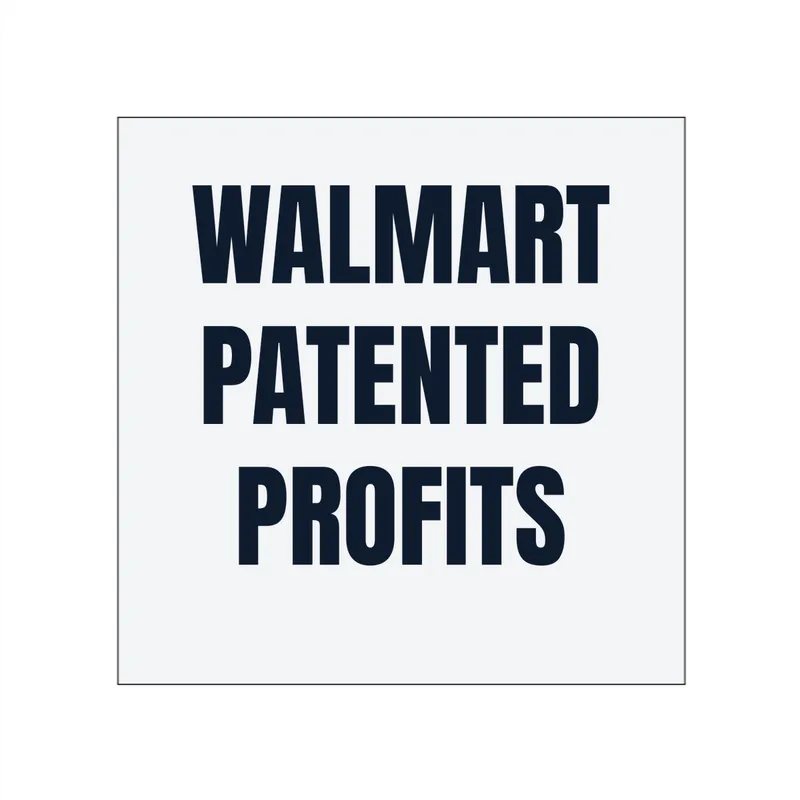 WALMART · PATENTED · PROFITS in White