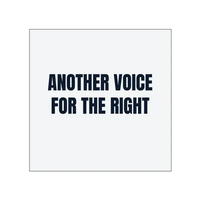 ANOTHER VOICE · FOR THE RIGHT in White