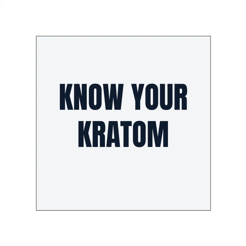 KNOW YOUR · KRATOM in White