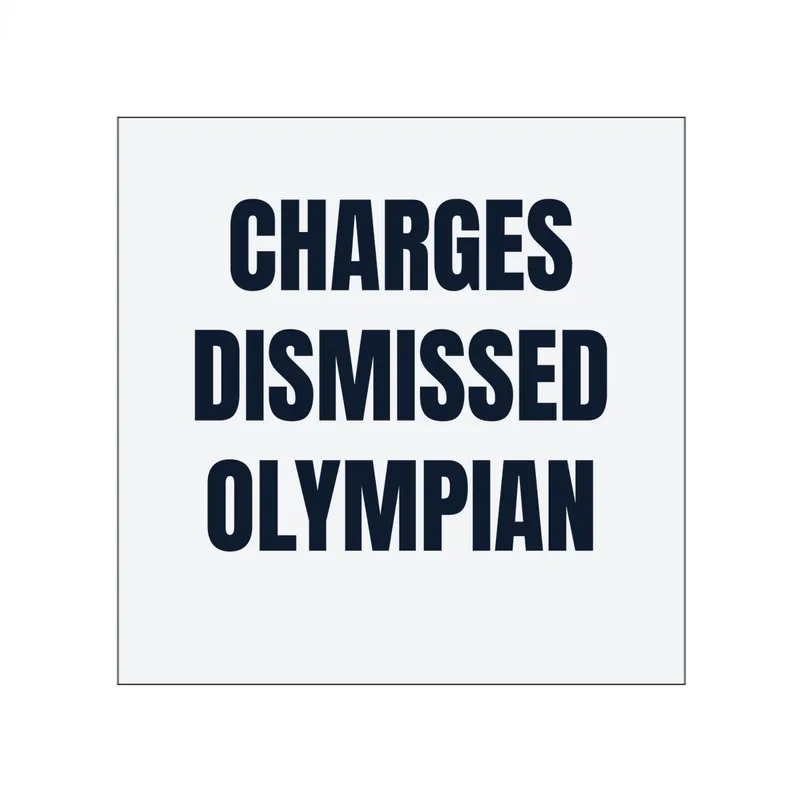 CHARGES · DISMISSED · OLYMPIAN in White