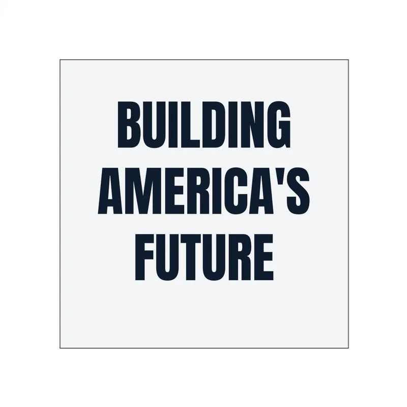 BUILDING · AMERICA'S · FUTURE in White