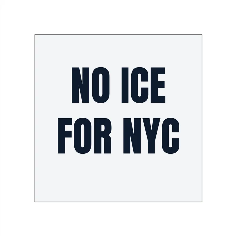 NO ICE · FOR NYC in White