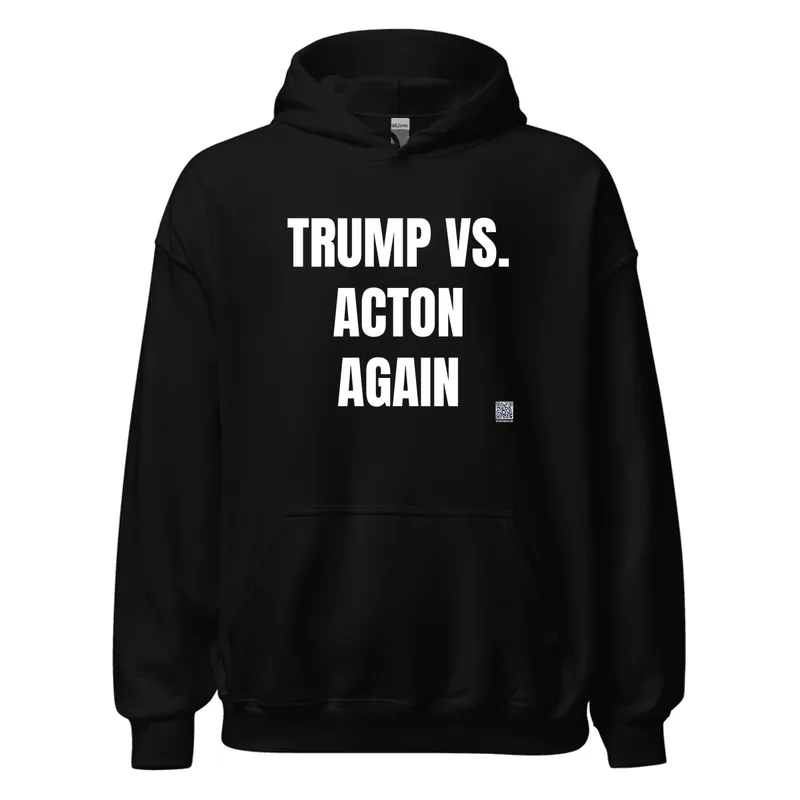 TRUMP VS. · ACTON · AGAIN in Black