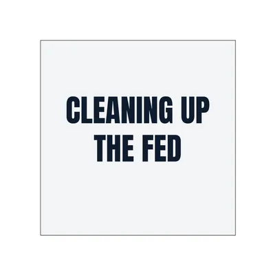 CLEANING UP · THE FED in White