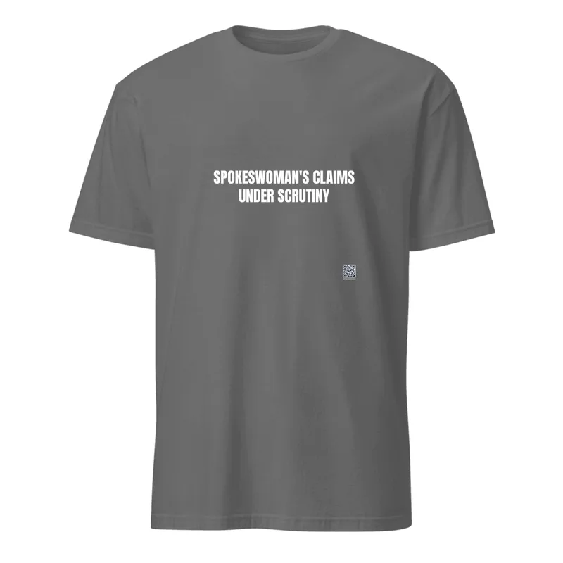 SPOKESWOMAN'S CLAIMS · UNDER SCRUTINY in Graphite Heather