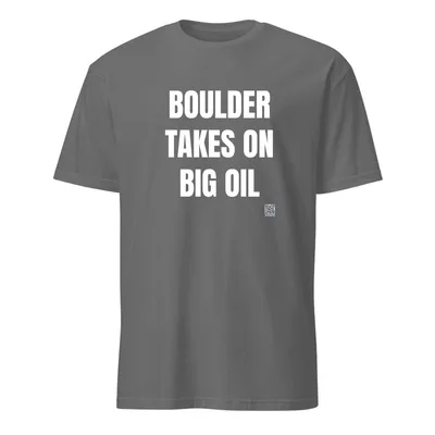 BOULDER · TAKES ON · BIG OIL in Graphite Heather