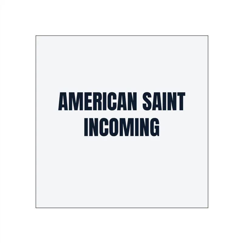 AMERICAN SAINT · INCOMING in White
