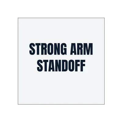 STRONG ARM · STANDOFF in White