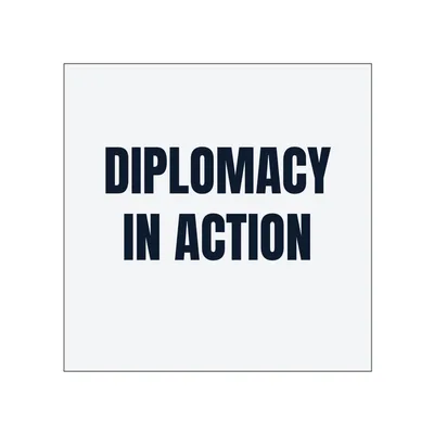 DIPLOMACY · IN ACTION in White