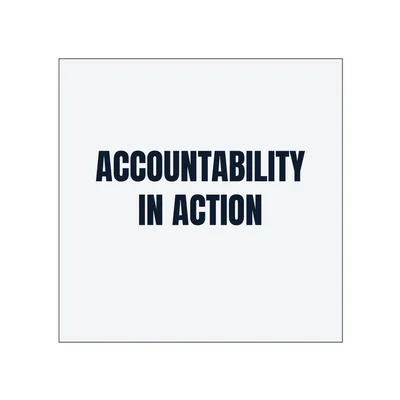 ACCOUNTABILITY · IN ACTION in White