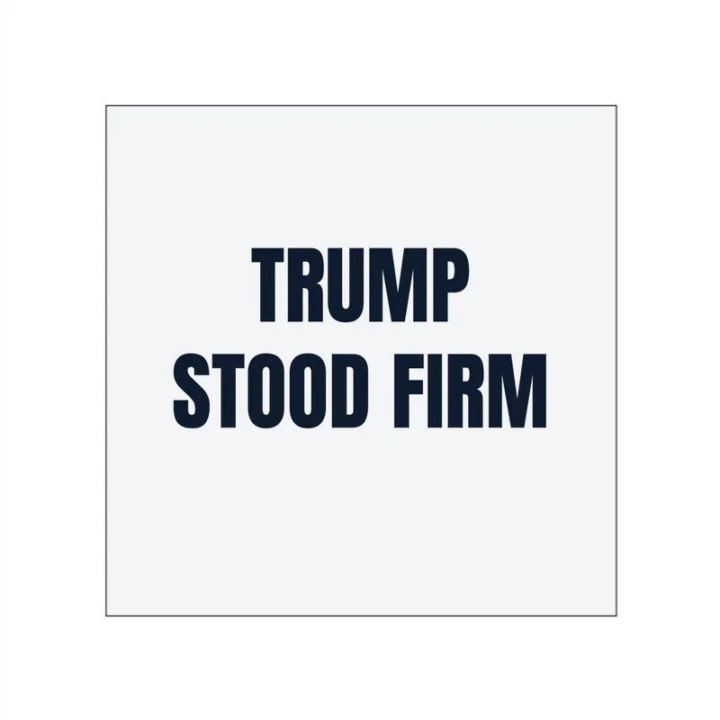 TRUMP · STOOD FIRM in White