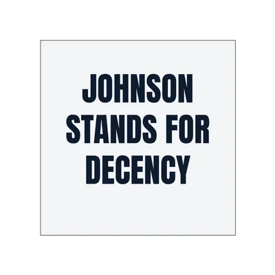 JOHNSON · STANDS FOR · DECENCY in White