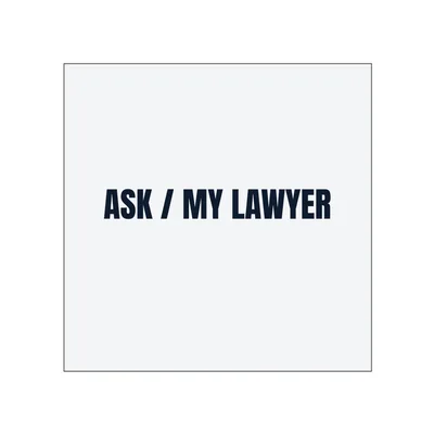 ASK / MY LAWYER in White