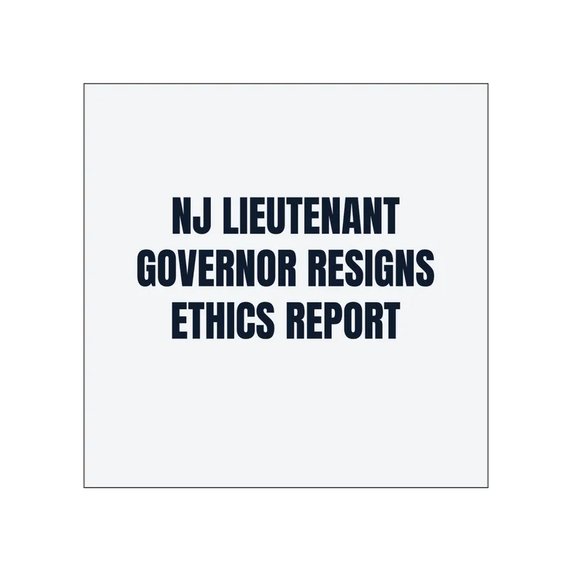 NJ LIEUTENANT · GOVERNOR RESIGNS · ETHICS REPORT in White