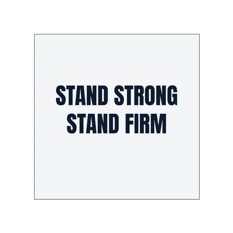 STAND STRONG · STAND FIRM in White