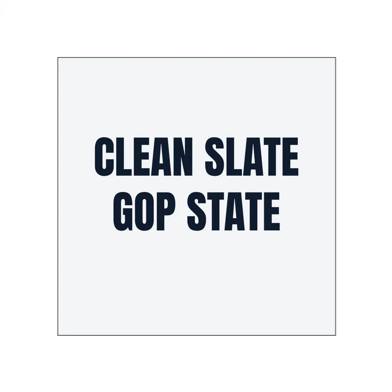 CLEAN SLATE · GOP STATE in White