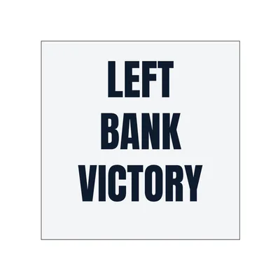 LEFT · BANK · VICTORY in White