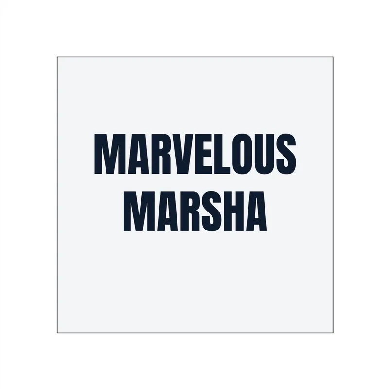 MARVELOUS · MARSHA in White