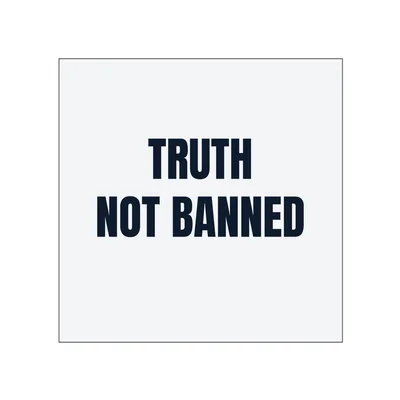 TRUTH · NOT BANNED in White