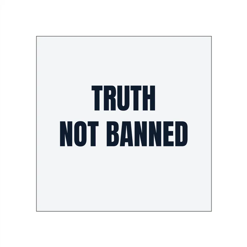 TRUTH · NOT BANNED in White
