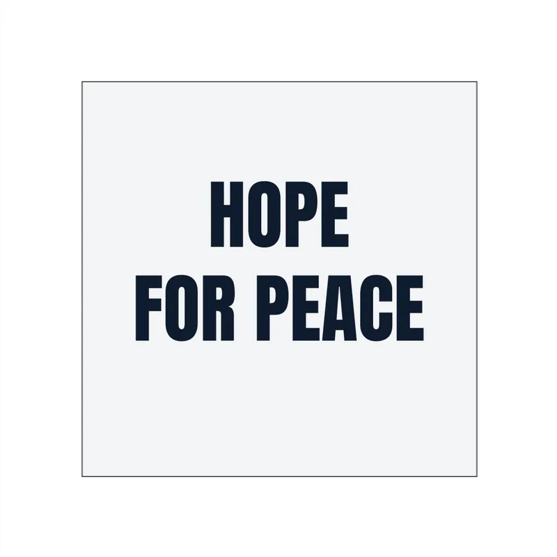 HOPE · FOR PEACE in White