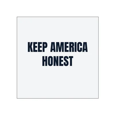 KEEP AMERICA · HONEST in White