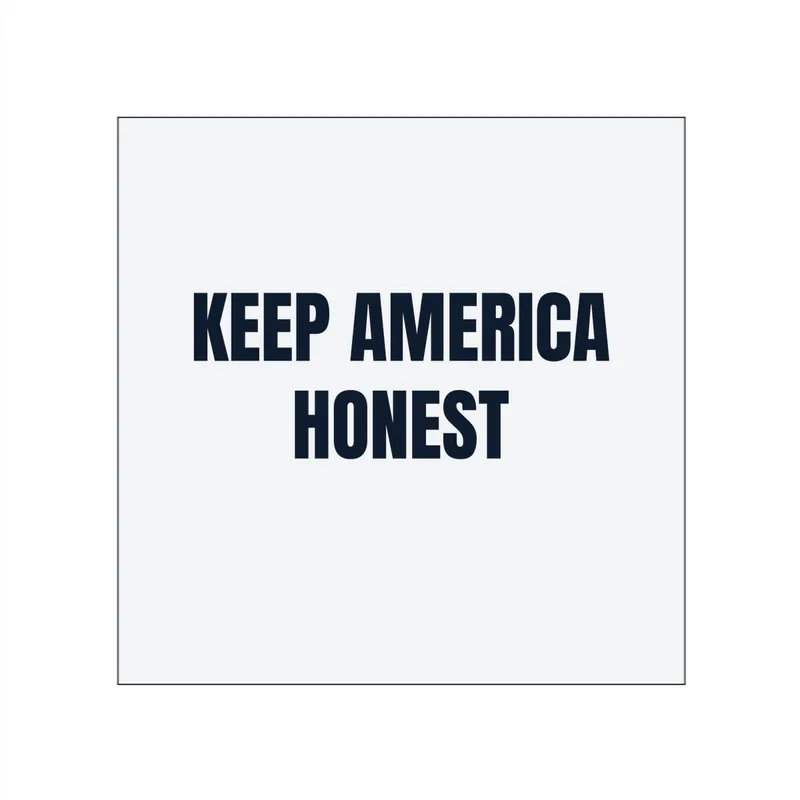 KEEP AMERICA · HONEST in White