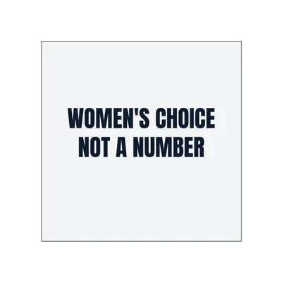 WOMEN'S CHOICE · NOT A NUMBER in White