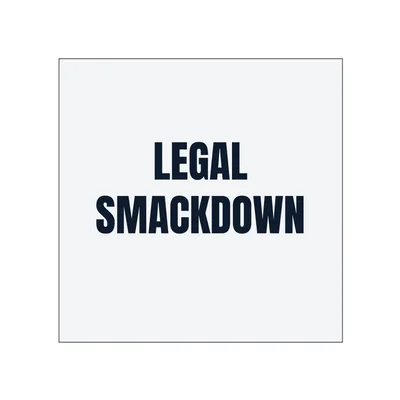 LEGAL · SMACKDOWN in White