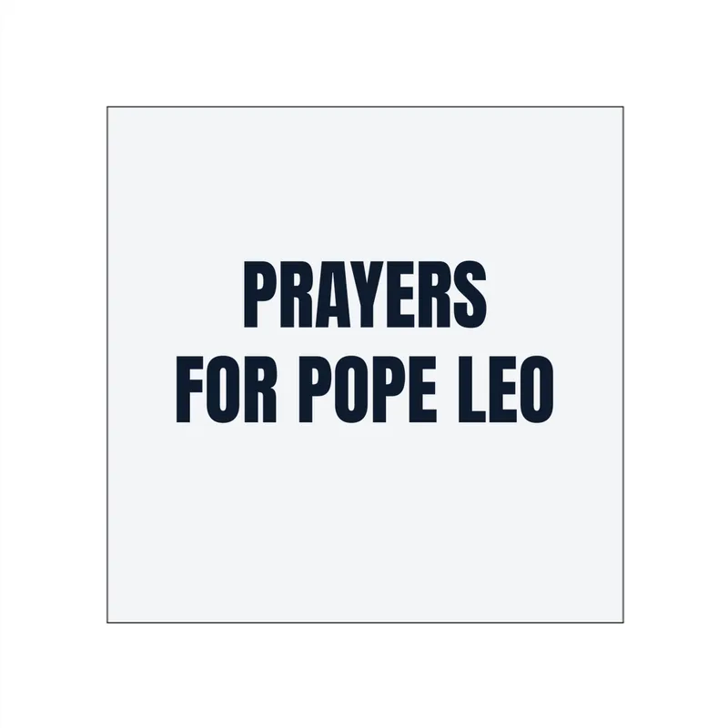 PRAYERS · FOR POPE LEO in White