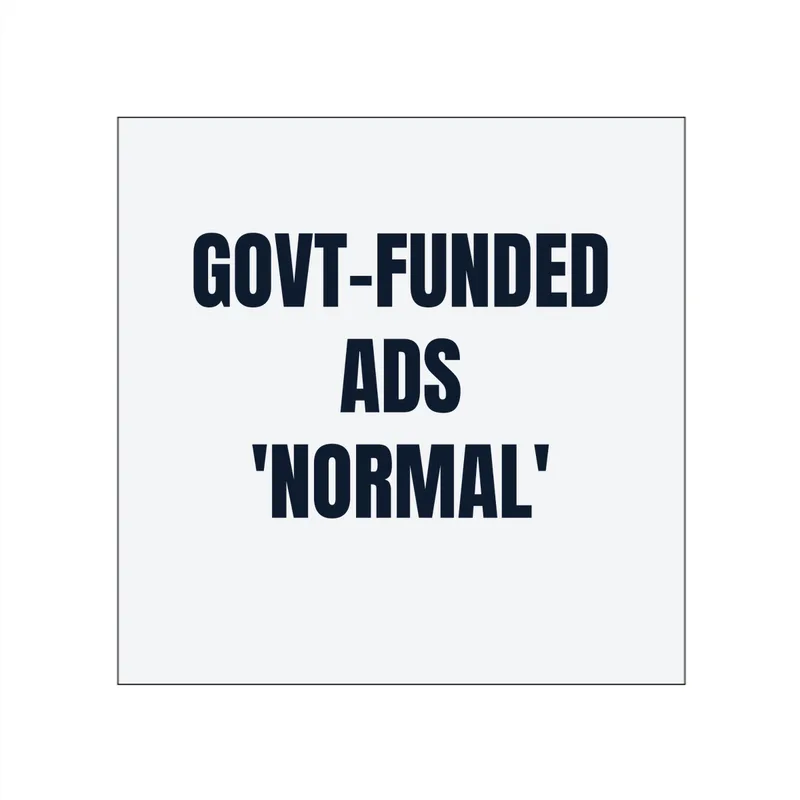 GOVT-FUNDED · ADS · 'NORMAL' in White