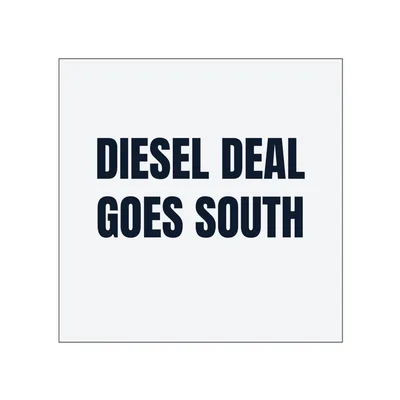 DIESEL DEAL · GOES SOUTH in White