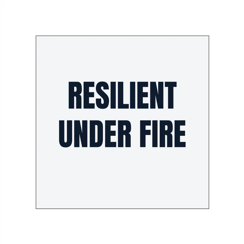 RESILIENT · UNDER FIRE in White
