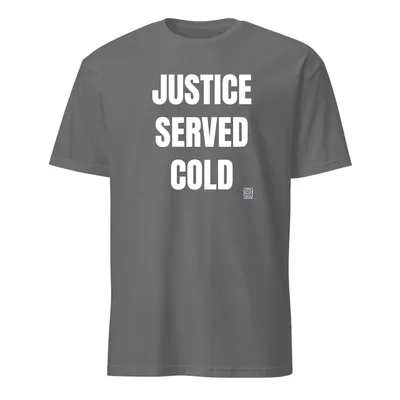 JUSTICE · SERVED · COLD in Graphite Heather