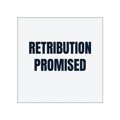 RETRIBUTION · PROMISED in White