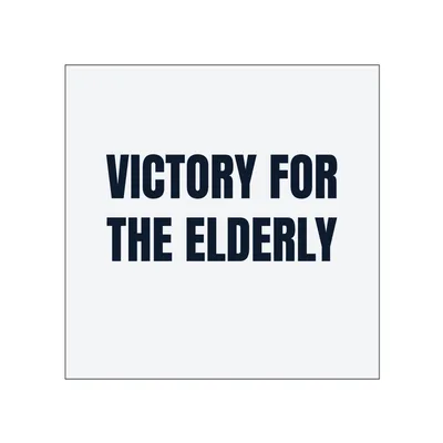 VICTORY FOR · THE ELDERLY in White