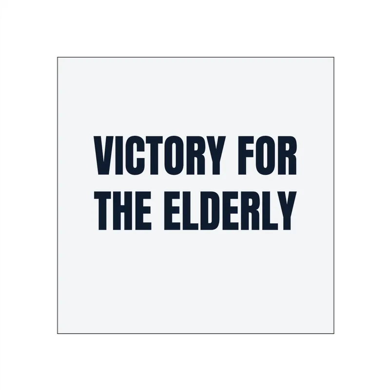 VICTORY FOR · THE ELDERLY in White