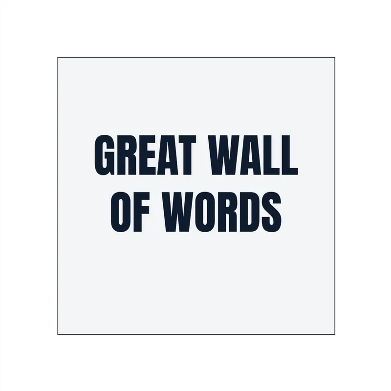 GREAT WALL · OF WORDS in White